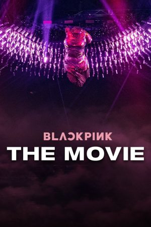 Blackpink: The Movie